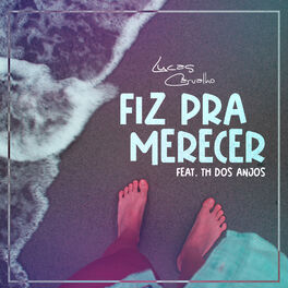 Album cover of Fiz pra Merecer