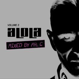 Album cover of Mr. C presents aLOLa, Vol. 3