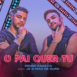 Album cover of O Pai Quer Tu