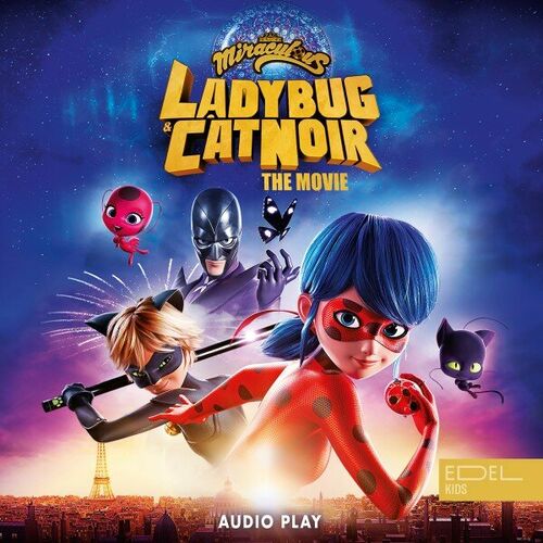 Miraculous - Miraculous: Ladybug & Cat Noir, the Movie - Audio Play ...