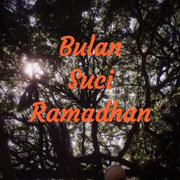 Album cover of Bulan Suci Ramadhan
