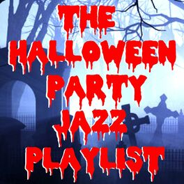 Album cover of The Halloween Party Jazz Playlist