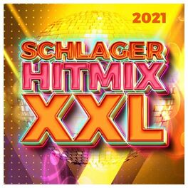 Album cover of Schlager Hitmix XXL: 2021