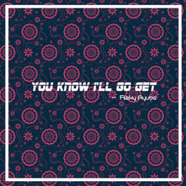 Album cover of You Know I'll Go Get