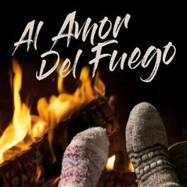 Album cover of Al Amor del Fuego