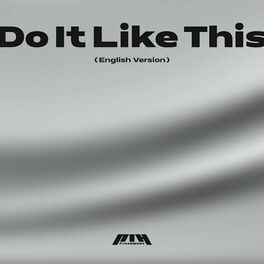 Album cover of Do It Like This (English Version)