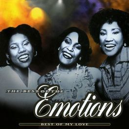 Album cover of The Best Of The Emotions: Best Of My Love