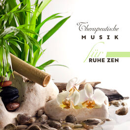 Album cover of Therapeutische Musik für Ruhe Zen
