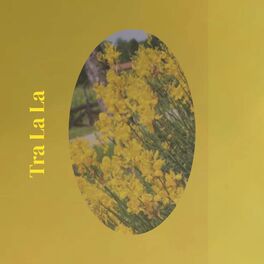 Album cover of Tra La La