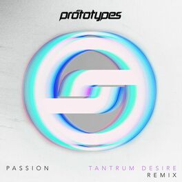 Album cover of Passion (Tantrum Desire Remix)