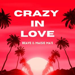 Album cover of Crazy In Love