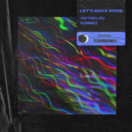 Album cover of Let's Make Noise