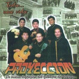 Album cover of Toda... Una Vida (La Nueva Expresion del Folklore de Bolivia)