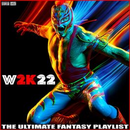 Album cover of W2K22 The Ultimate Fantasy Playlist