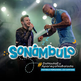 Album cover of Sonâmbulo (Do Nada Eu Apareço Na Balada) (ao Vivo)