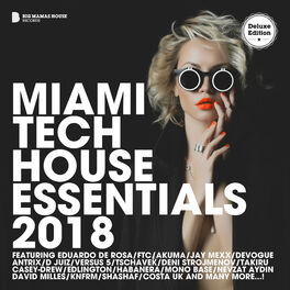 Album cover of Miami Tech House Essentials 2018 (Deluxe Version)