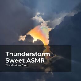 Album cover of Thunderstorm Sweet ASMR