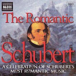 Album cover of SCHUBERT: Romantic Schubert (The)