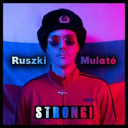 Album cover of Ruszki Mulató (feat. Strong R.)