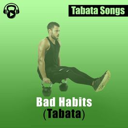 Album cover of Bad Habits (Tabata)