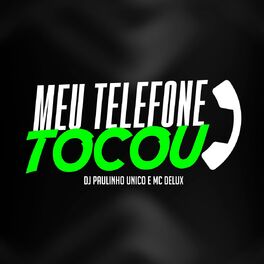 Album cover of Meu Telefone Tocou