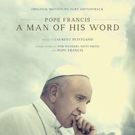 Album cover of Pope Francis: A Man of His Word (Original Motion Picture Soundtrack)