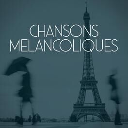 Album cover of Chansons melancoliques