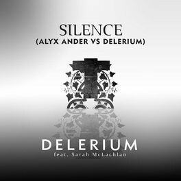 Album cover of Silence (Alyx Ander vs. Delerium)