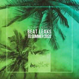 Album cover of Beat Leaks to Summer 2022