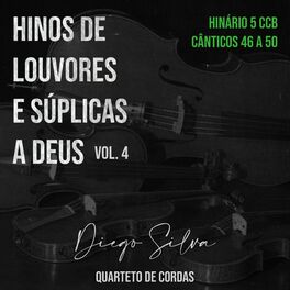 Album cover of Hinos CCB, Vol. 4 - Quarteto de Cordas