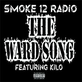Album cover of The Ward Song (feat. Kilo)