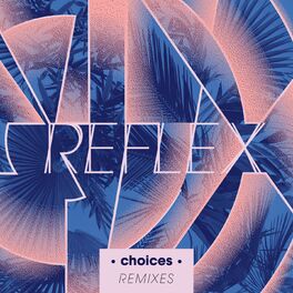 Album cover of Choices (Remixes)