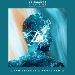 Album cover of By The River (Adam Trigger & Provi Remix)