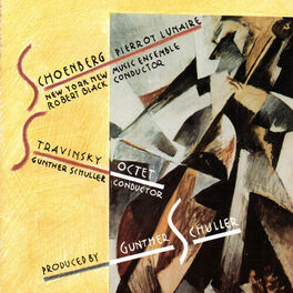 Album cover of Schoenberg: Pierrot Lunaire / Stravinsky: Octet