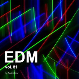 Album cover of EDM, Vol. 81 -Instrumental BGM- by Audiostock