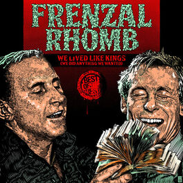 Album cover of We Lived Like Kings: The Best of Frenzal Rhomb