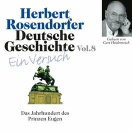 Album cover of Deutsche Geschichte. Ein Versuch Vol. 08 (Das Jahrhundert des Prinz Eugen. 1697 - 1750 n.Chr.)