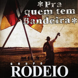Album cover of Pra Quem Tem Bandeira