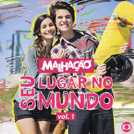 Album cover of Malhação - Seu Lugar No Mundo, Vol. 1