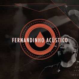 Tua Fidelidade - Série Acústica Com Fernandinho Vol. I 