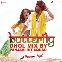 Album cover of Butterfly (Dhol Mix By Panjabi Hit Squad) [From 
