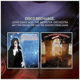 Album cover of Disco Recharge: Ain't That Enough for You / The Monster Strikes Again