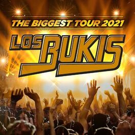 Album cover of LOS BUKIS THE BIGGEST TOUR 2021