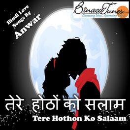 Album cover of Tere Hothon Ko Salaam