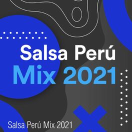 Album cover of Salsa Perú Mix 2021