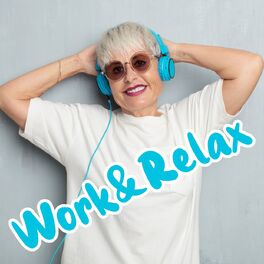 Album cover of Work & Relax