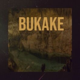 Album cover of Bukake
