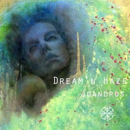 Album cover of Dream'n Haze