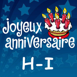 Joyeux Anniversaire Joyeux Anniversaire Hugo Listen With Lyrics Deezer
