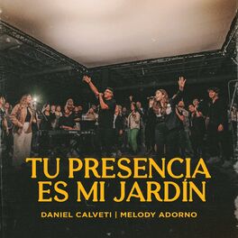 Album cover of Tu Presencia Es Mi Jardín